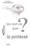 Michel Malherbe - Qu'est-ce que la politesse ?.