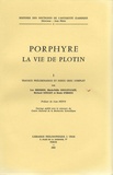  Porphyre - La Vie de Plotin - Volume 1, Travaux préliminaires et index grec complet.