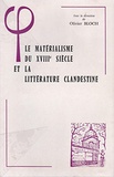 Olivier Bloch - Le Matérialisme du XVIIIe siècle et la littérature clandestine.