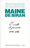  Maine de Biran - Oeuvres - Tome 1, Ecrits de jeunesse 1792-1798.