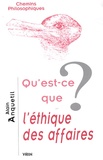 Alain Anquetil - Qu'est-ce que l'éthique des affaires ?.