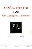 Luc Langlois - Kant années 1747-1781 - Avant la Critique de la raison pure.