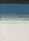 Patricia Limido-Heulot et Roman Ingarden - Esthétique et ontologie de l'oeuvre d'art - Choix de textes 1937-1969.