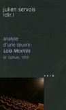 Julien Servois - Analyse d'une oeuvre : Lola Montès - Max Ophuls, 1955.