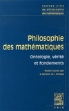 Sébastien Gandon et Ivahn Smadja - Philosophie des mathématiques - Ontologie, vérité et fondements.