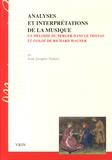 Jean-Jacques Nattiez - Analyses et interprétations de la musique - La mélodie du berger dans le Tristan et Isolde de Richard Wagner.