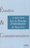 Olivier Boulnois - Lire le Principe d'individuation de Duns Scot.