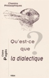Claire Pagès - Qu'est-ce que la dialectique ?.