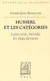 Pierre-Jean Renaudie - Husserl et les catégories - Langage, pensée et perception.