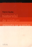 Patrick Vauday - Histoire(s) de médium.