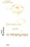Alain Cambier - Qu'est-ce que la métaphysique?.
