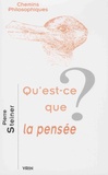 Pierre Steiner - Qu'est-ce que la pensée ?.
