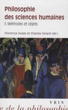 Florence Hulak et Charles Girard - Philosophie des sciences humaines - Volume 2, Méthodes et objets.