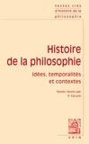 Patrick Cerutti - Histoire de la philosophie - Idées, temporalités et contextes.