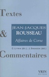 Christophe Litwin et James Swenson - Jean-Jacques Rousseau - Affaires de Corse.