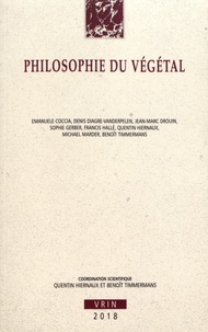 Quentin Hiernaux et Benoît Timmermans - Philosophie du végétal.