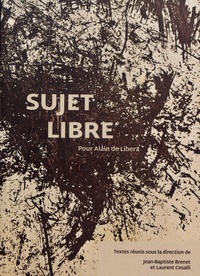 Jean-Baptiste Brenet et Laurent Cesalli - Sujet libre - Pour Alain de Libera.