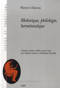 Pierre Chiron - Rhétorique, philologie, herméneutique.