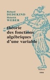 Richard Dedekind et Heinrich Weber - Théorie des fonctions algébriques d'une variable.