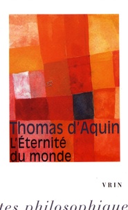  Thomas d'Aquin - L'éternité du monde.