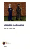 Kristell Trego - Libertés médiévales.