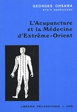 Georges Ohsawa - L'Acupuncture Et La Medecine D'Extreme-Orient.