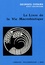 Georges Ohsawa - Le livre de la vie macrobiotique - Avec une méthode d'éducation.