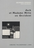 Georges Ohsawa - Jack et Madame Mitie en Occident.