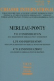 Mauro Carbone et Helen Fielding - Chiasmi international N° 7 : Merleau-Ponty - Vie et individuation.