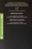 Leonard Lawlor - Chiasmi international N° 17 : Merleau-Ponty - De la plasticité au poétique, à travers l'herméneutique de Paul Ricoeur.