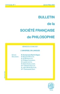Souleymane Bachir Diagne - Bulletin de la Société française de Philosophie N° 1, janvier-mars 2021 : L'universel en langues.