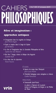  Vrin - Cahiers philosophiques N° 159, 4e trimestre 2019 : Rêve et imagination approches antiques.