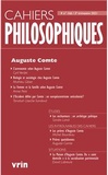 Auguste Comte - Cahiers philosophiques N° 166, 3e trimestre 2021 : Auguste Comte.