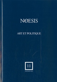 Jean-François Mattéi - Noesis N° 11, Printemps 2007 : Art et politique.