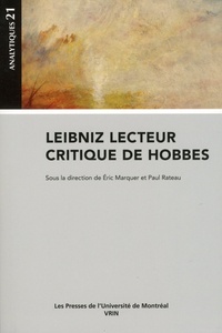 Eric Marquer et Paul Rateau - Leibniz lecteur critique de Hobbes.