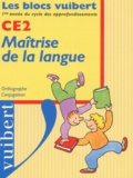  Moulira et  Marchand - Maitrise De La Langue. Orthographe, Conjugaison.