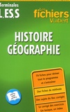 Catherine Sedel-Lemonnier et Rozenn Le Guennec - Histoire-Géographie Terminales L/ES/S.