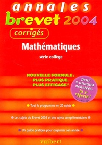 Vincent Biasoni - Mathématiques série collège - Annales 2004, corrigés.