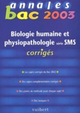 Didier Pol - Biologie Humaine Et Physiopathologie Serie Sms. Corriges 2003.