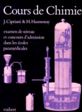 Hans Hasmonay et Joseph Cipriani - Cours De Chimie. Examen De Niveau Et Concours D'Administration Dans Les Ecoles Paramedicales.