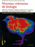 Jean-Pierre Veillat et Michelle Dupont - Nouveau mémento de biologie - Enseignement supérieur scientifique, idées-clés, prérequis....