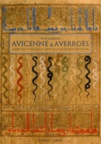Paul Mazliak - Avicenne & Averroès - Médecine et biologie dans la civilisation de l'Islam.
