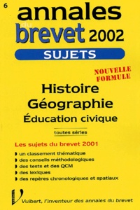 Judith Bertrand et Guillaume Dumont - Histoire Geographie Education Civique Toutes Series. Sujets 2002.