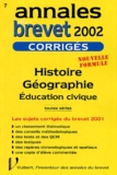 Judith Bertrand et Guillaume Dumont - Histoire Geographie Education Civique Toutes Series. Corriges 2002.