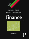 Patrick Topsacalian et Jacques Teulié - Finance. 2eme Edition.