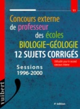 Frank Marchand - Concours Externe De Professeur Des Ecoles, Biologie-Geologie. 12 Sujets Corriges, Sessions 1996-2000, 4eme Edition.