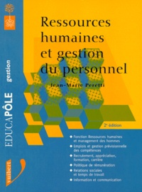 Jean-Marie Peretti - Ressources Humaines Et Gestion Du Personnel.