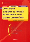 Françoise Thiébault-Roger - Concours d'agent de police municipale et de garde champêtre Catégorie C.