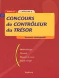 Françoise Juhel et  Collectif - Concours De Controleur Du Tresor. Annales.