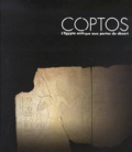  Collectif - Coptos. L'Egypte Antique Aux Portes Du Desert.